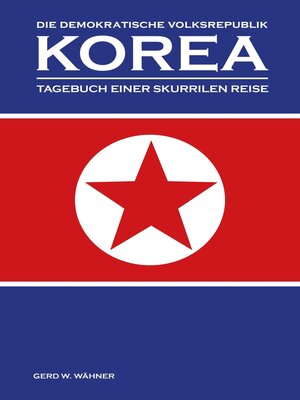 cover image of Die Demokratische Volksrepublik KOREA
